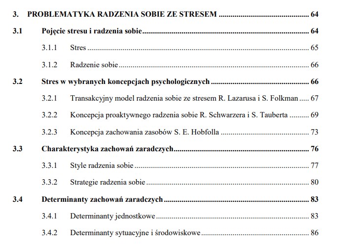 Spis treści rozdziału teoretycznego o radzeniu sobie ze stresem: pojęcie stresu, koncepcje psychologiczne, charakterystyka zachowań zaradczych, determinanty